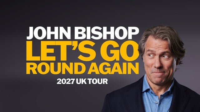John Bishop – Venue Premium Tickets in Leeds First Direct Bank Arena 29/04/2027