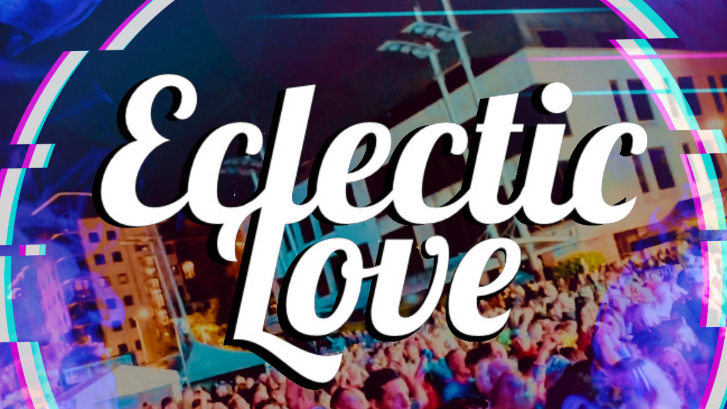 MayFest: ECLECTIC LOVE ‘26 Belfast - Club Classics Festival Live @ CHSQ