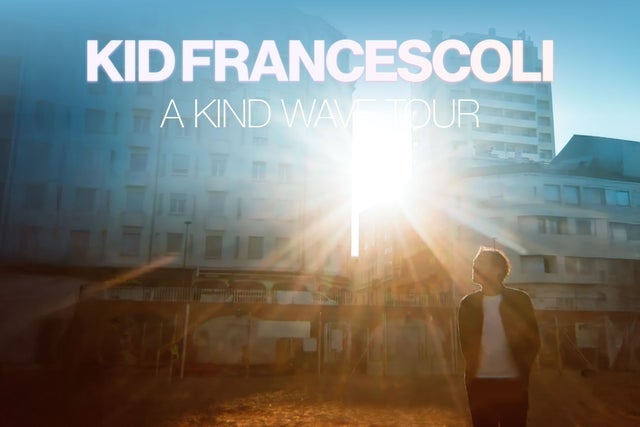 Kid Francescoli - A Kind Wave Tour