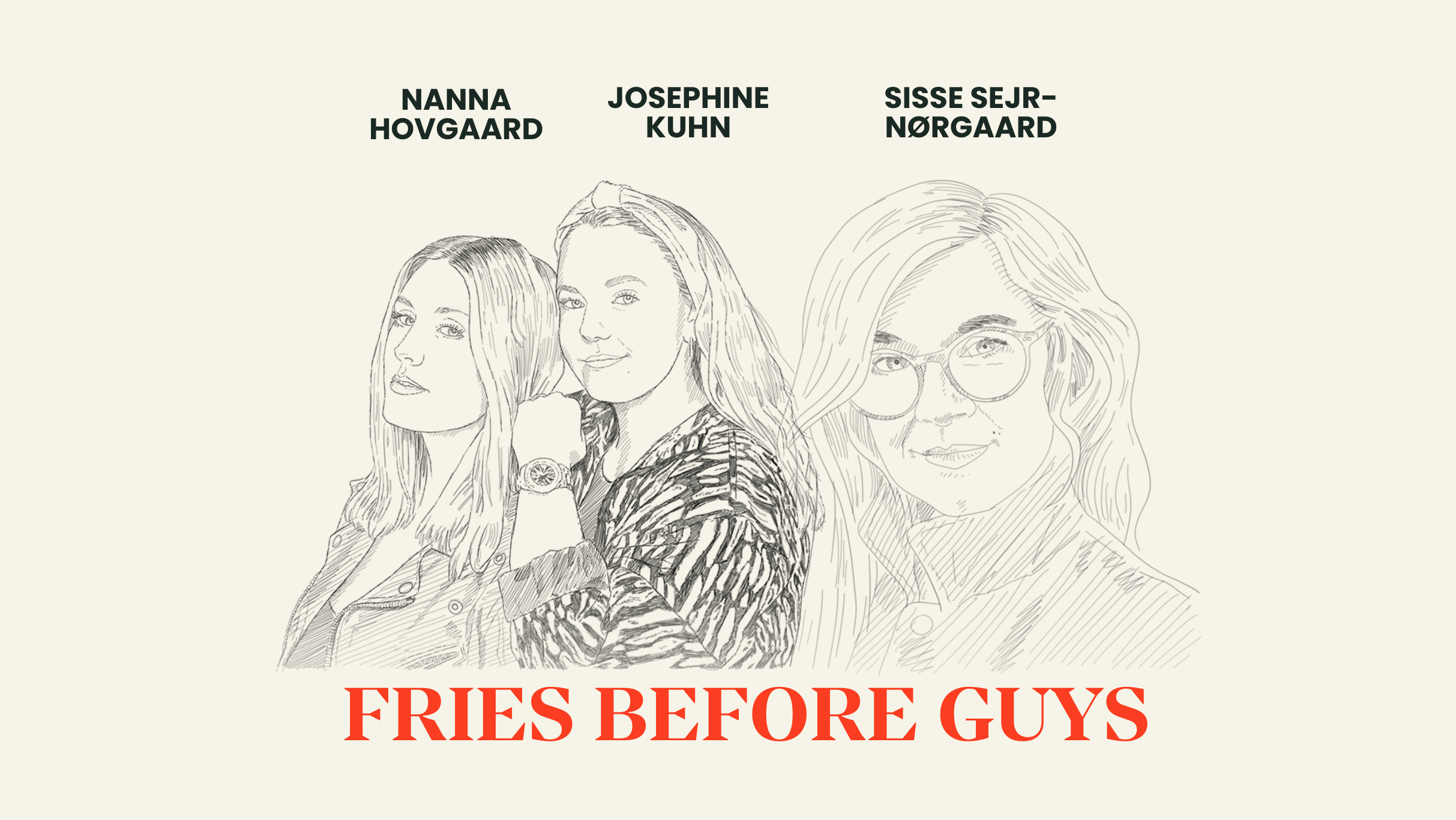 Fries Before Guys - Talk med Nanna Hovgaard & Josephine Kuhn