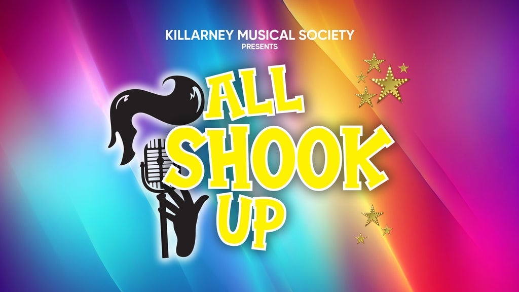 Killarney Musical Society Presents All Shook Up