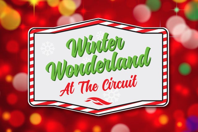 Winter Wonderland at The Circuit