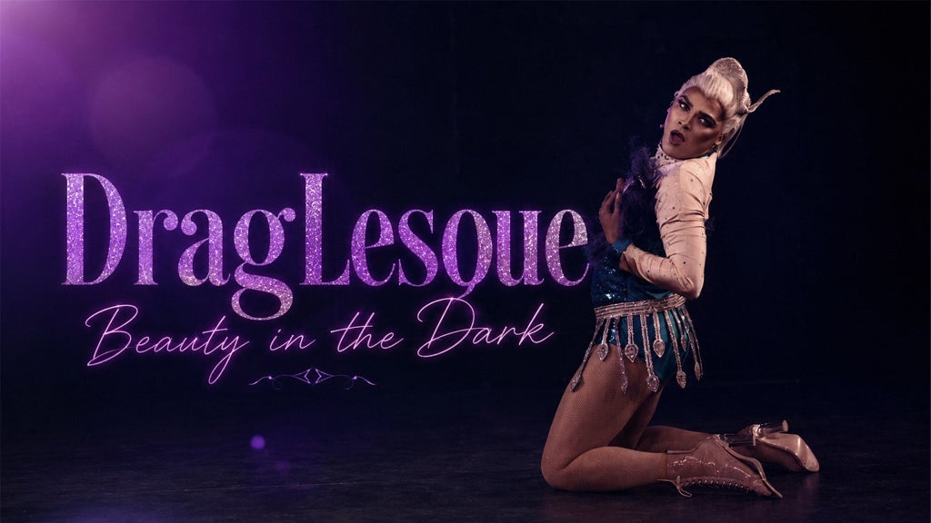 DragLesque - Beauty in the Dark