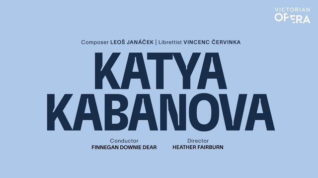 Katya Kabanova in Palais Theatre, St Kilda 14/10/2025