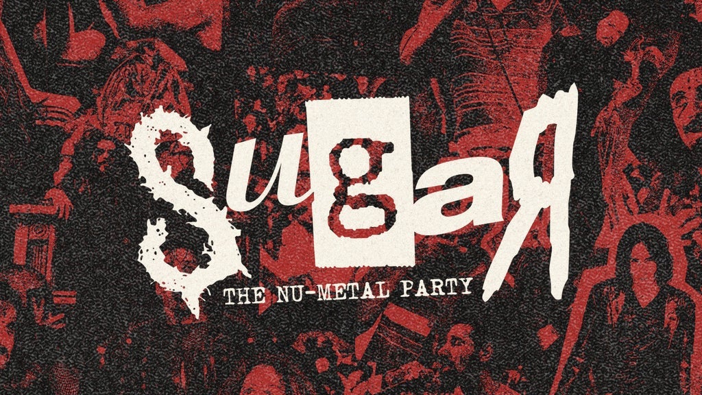 Sugar: The Nu-Metal Party