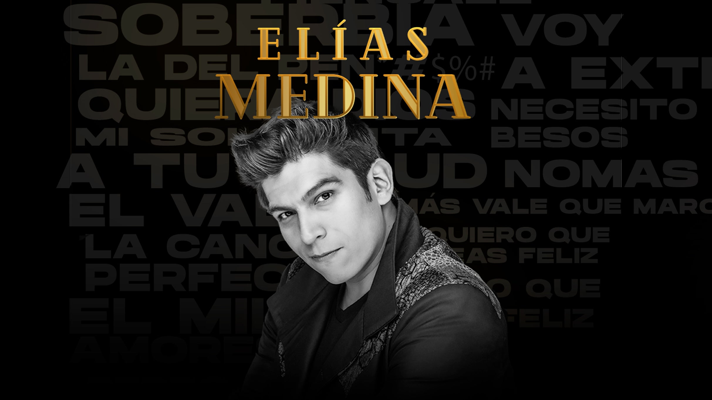 Elías Medina concerts and tour dates | GlobalGigMap