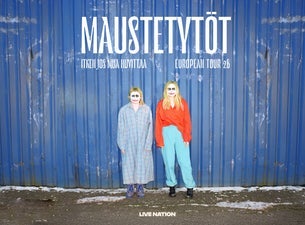 Maustetytöt - Itken Jos Mua Huvittaa European Tour 26
