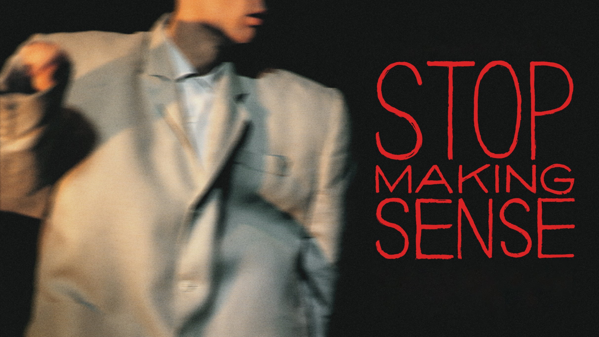 STOP MAKING SENSE:  A Film by Jonathan Demme and Talking Heads at TempleLive Peoria – Peoria, IL