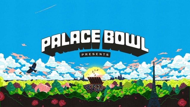 Palace Bowl Presents