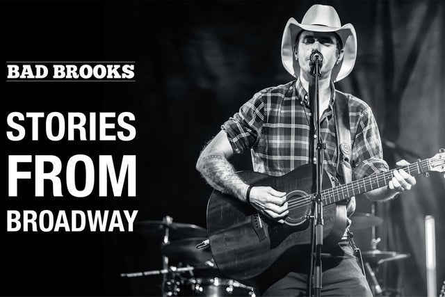 Bad Brooks Stories from Broadway presale information on freepresalepasswords.com