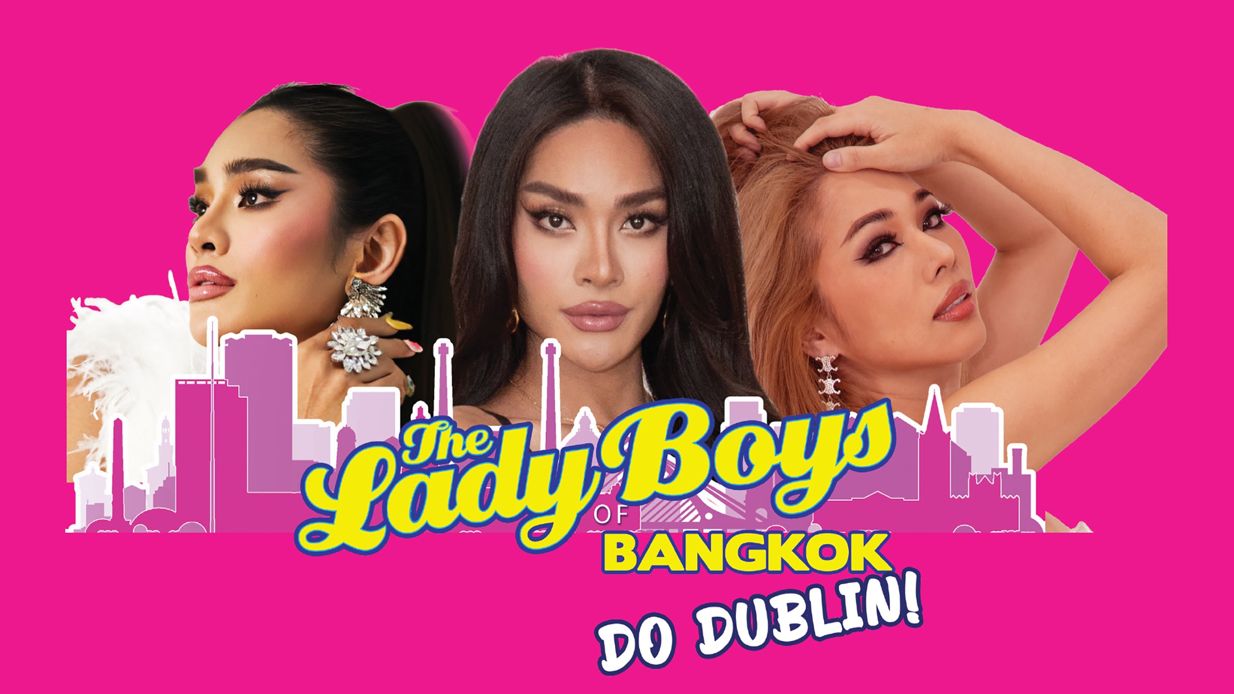 The Ladyboys of Bangkok - the Glow Up Tour in Dublin promotional photo for Promoter presale tickets offer