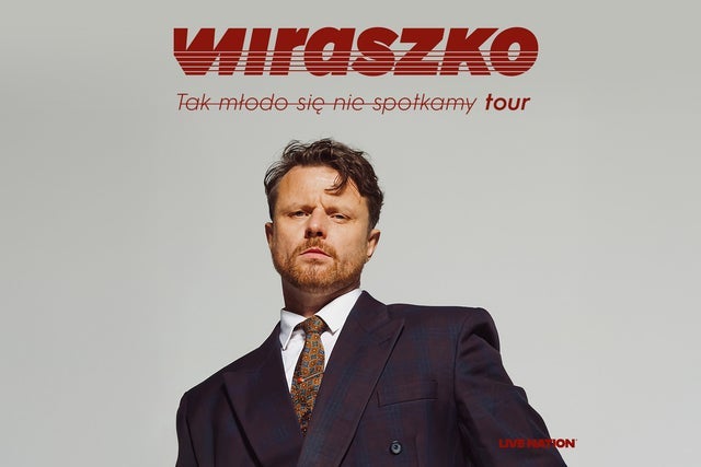 Wiraszko: Tak młodo się nie spotkamy tour