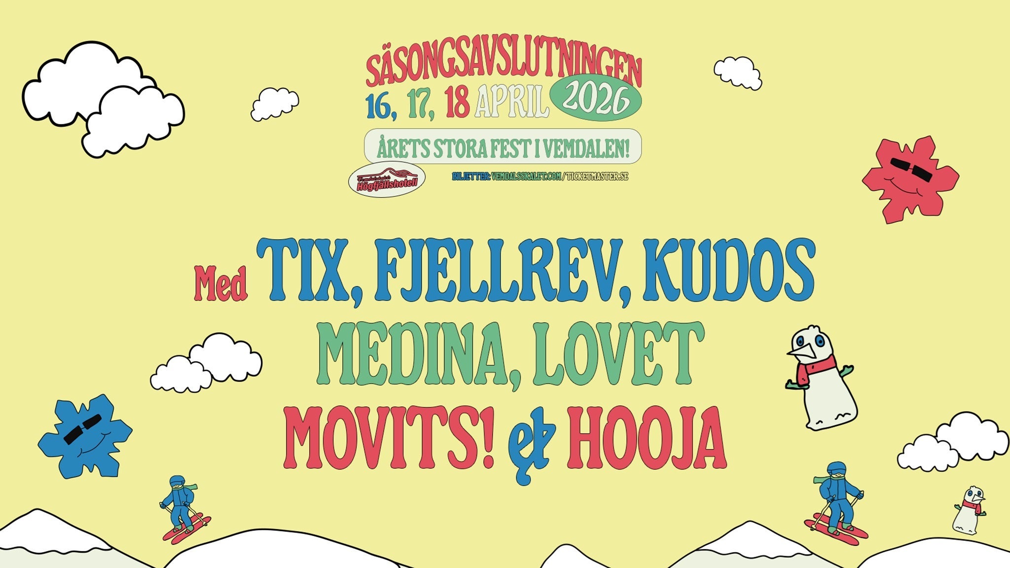 Vemdalsskalets Säsongsavslutning 16-18 APRIL 2026