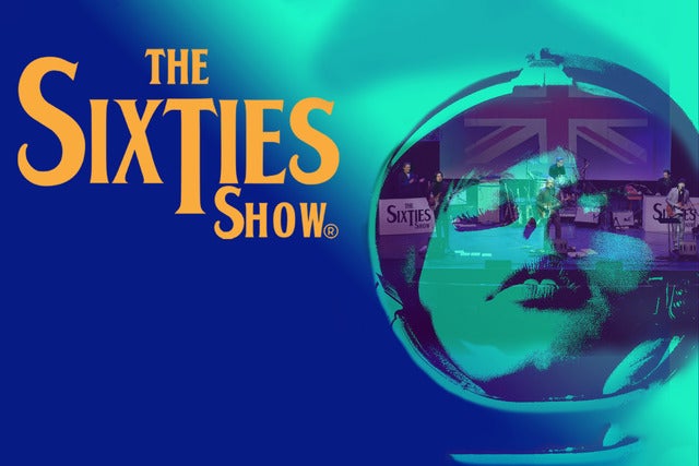 The Sixties Show