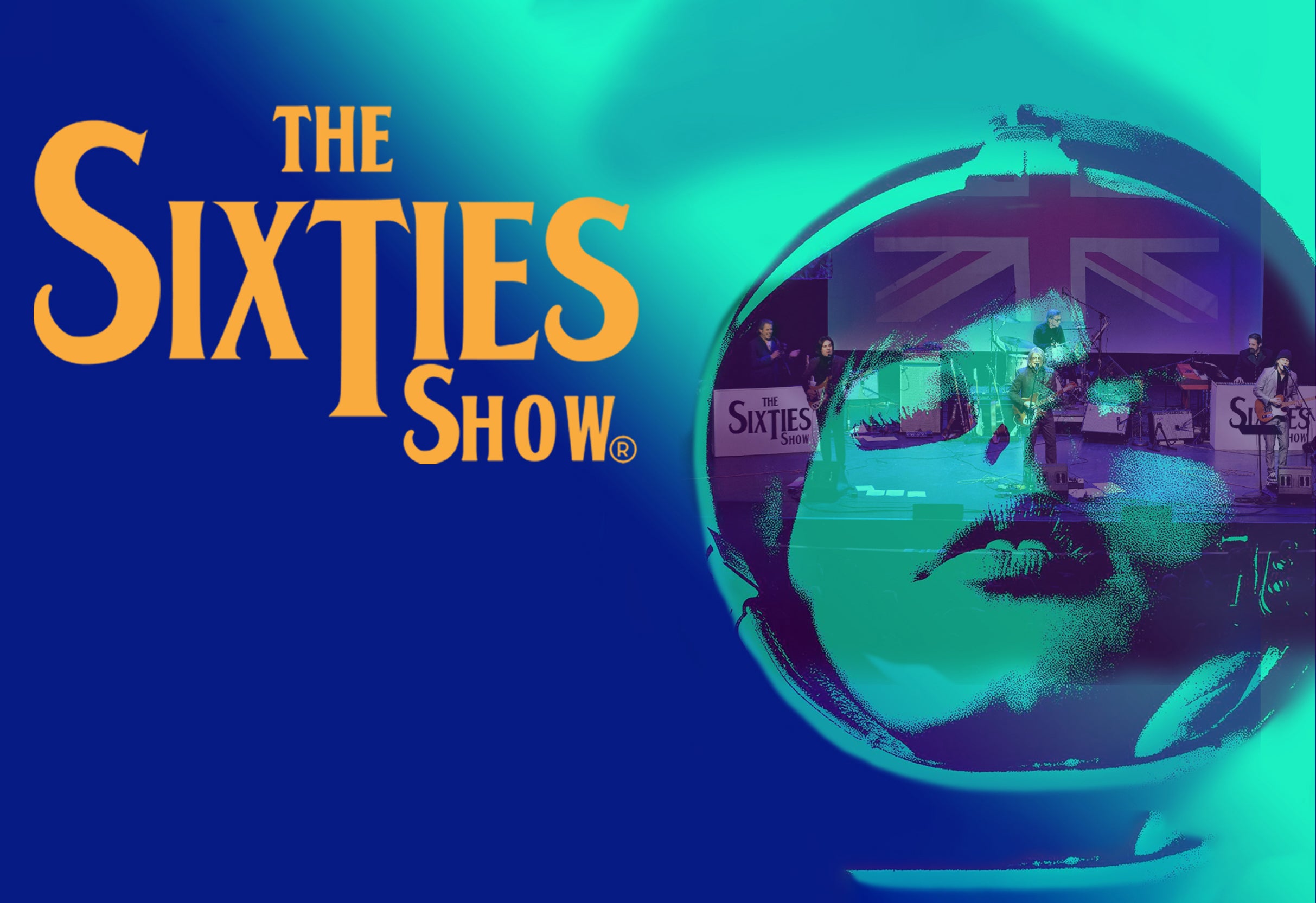 The Sixties Show-The Greatest 1960's Musical Re-Creation Show on Earth presale password for early tickets in Red Bank