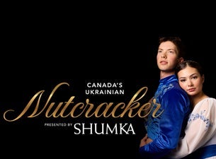 Shumka's Ukrainian Nutcracker at the Jubilee Auditorium