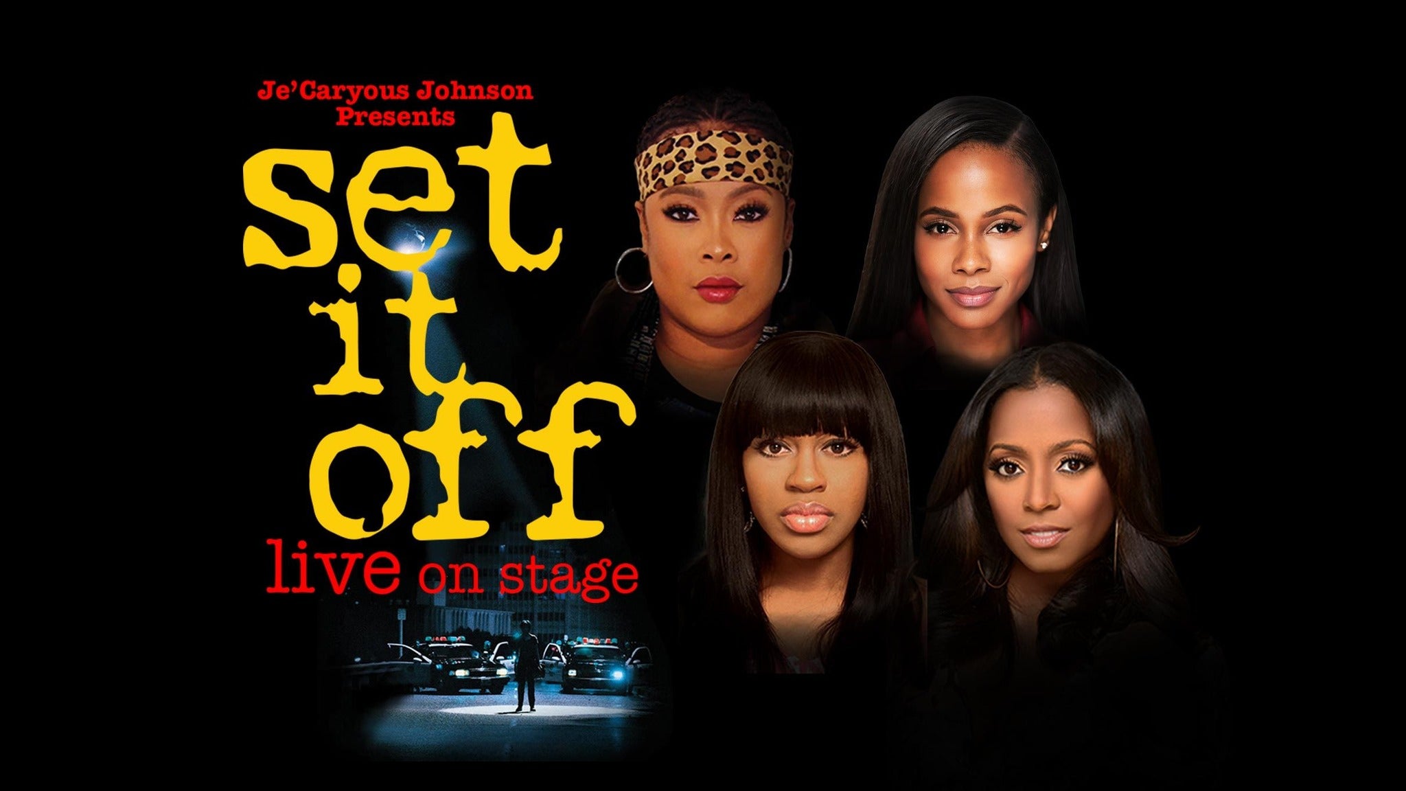 Je'Caryous Johnson Presents "Set It Off" in Philadelphia promo photo for Official Platinum presale offer code