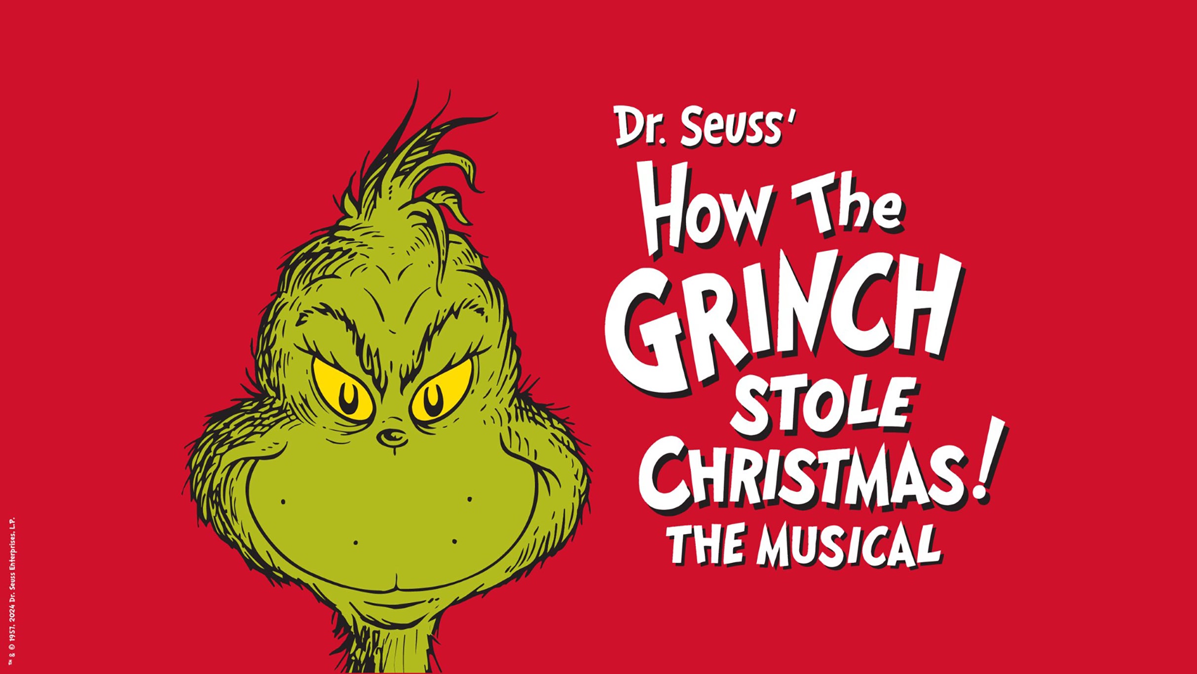 Dr. Seuss’ How the Grinch Stole Christmas! The Musical (Touring) at West Herr Auditorium Theatre at West Herr Performing Arts Center – Rochester, NY