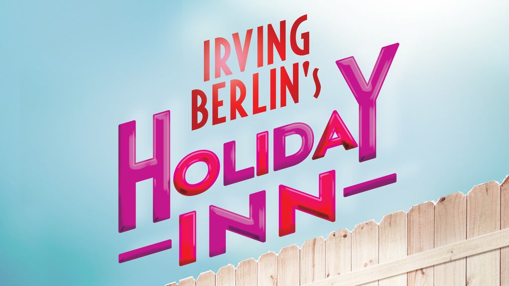 Hotels near Drury Lane presents Irving Berlin's Holiday Inn Events