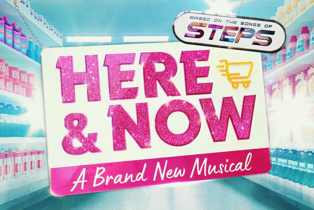 Here & Now - the Steps Musical show poster