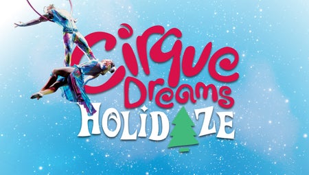 Cirque Dreams Holidaze (Touring) Tickets | Event Dates ...
