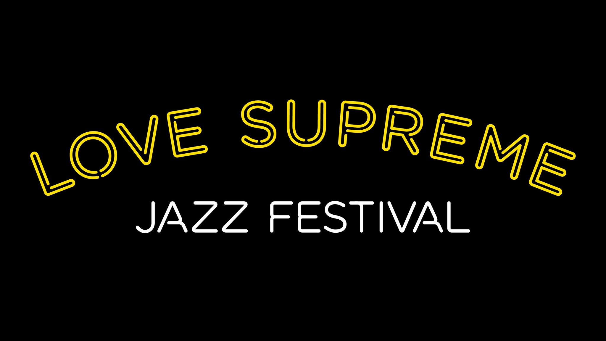 Love Supreme Jazz Festival - Weekend NO Camping Tickets Event Title Pic