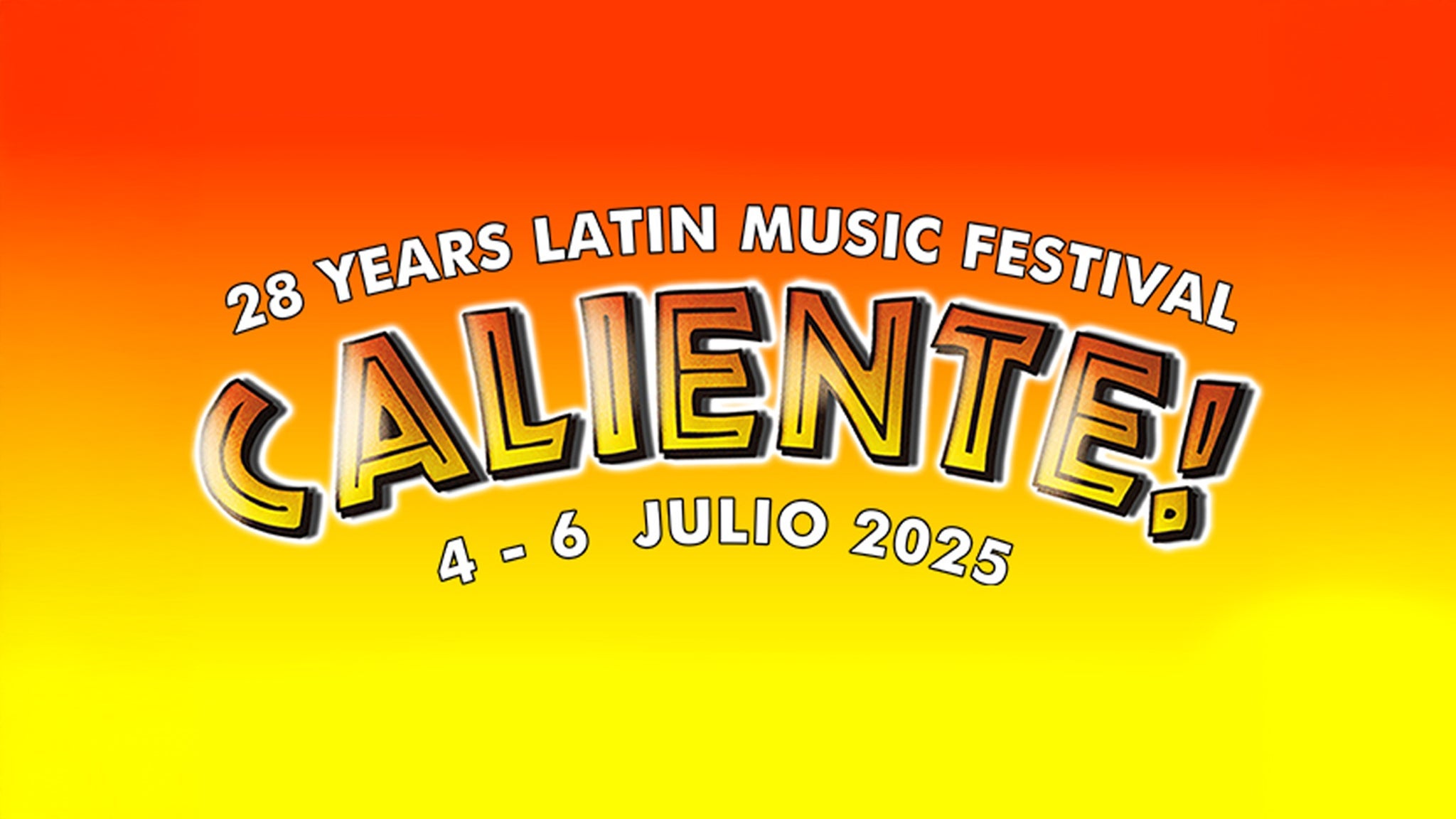 Caliente! Latin Music Festival 2025 | Saturday – 2025-07-05
