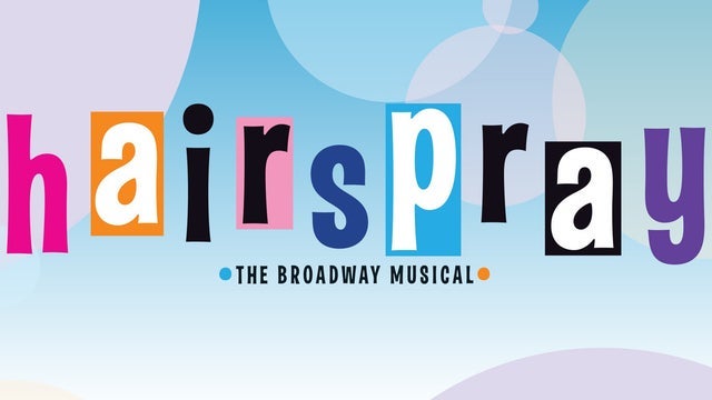 5 Star Theatricals presents Hairspray The Broadway Musical