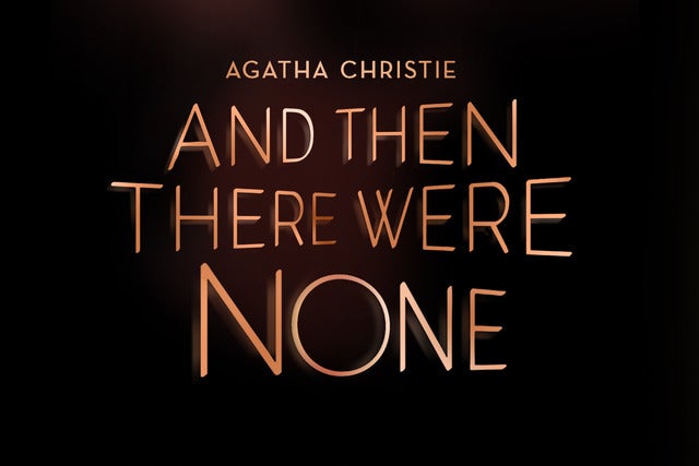 Drury Lane Theatre Presents: And Then There Were None