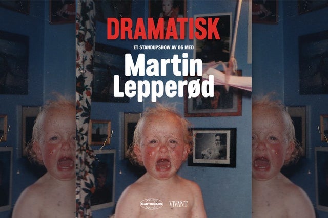 Dramatisk - Et standupshow av og med Martin Lepperød