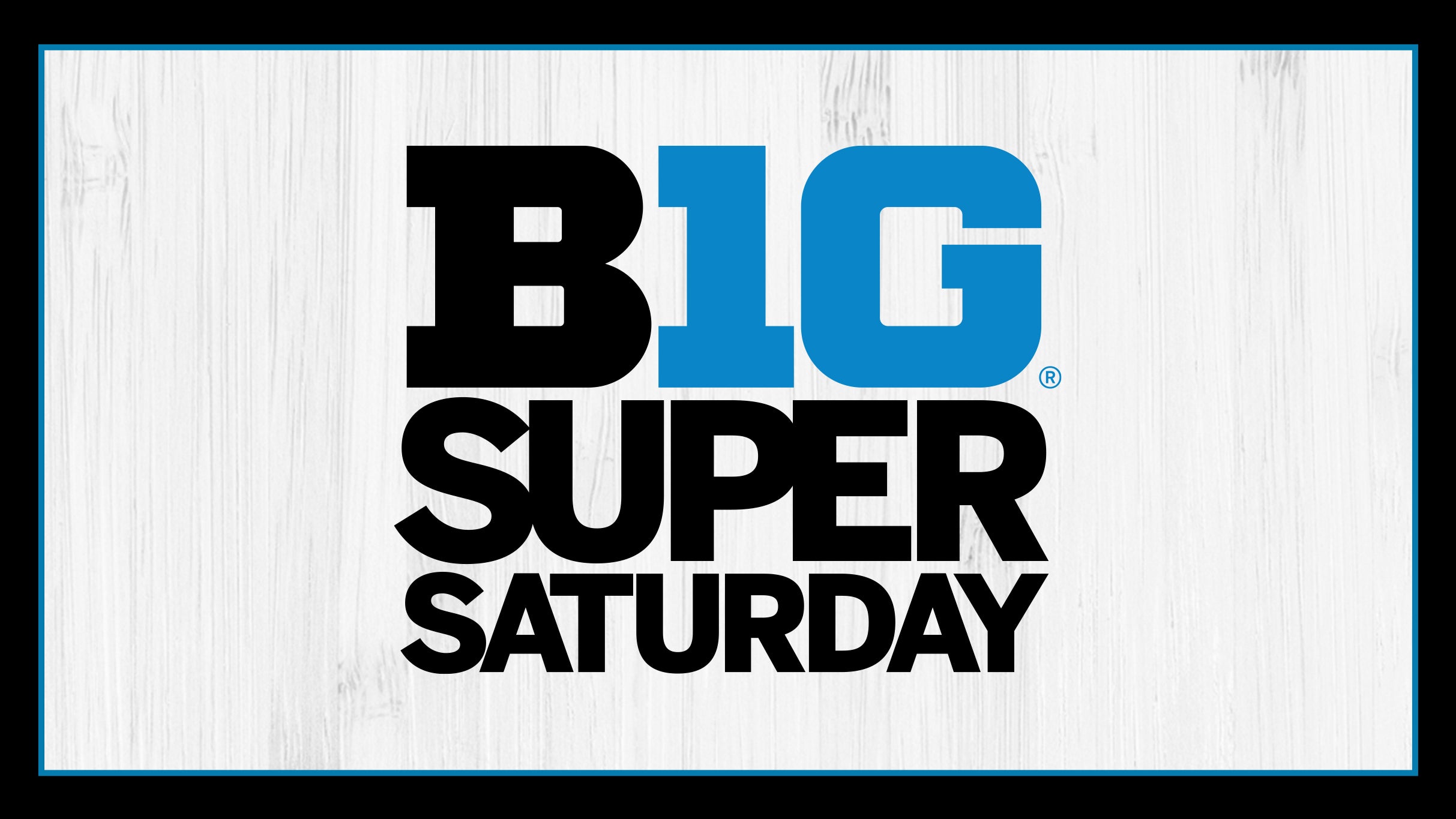 BIG TEN Super Saturday Tickets Single Game Tickets & Schedule