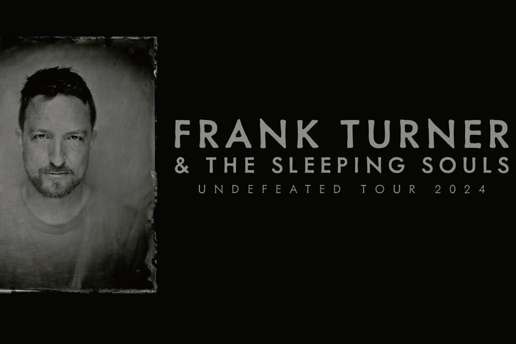 Frank Turner & The Sleeping Souls - Undefeated Tour 2024