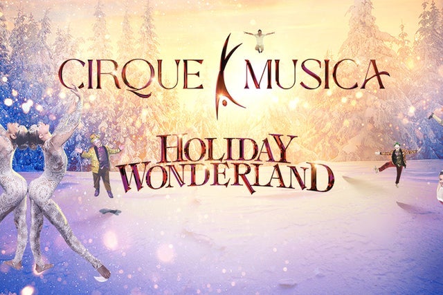 Cirque Musica Holiday Wonderland