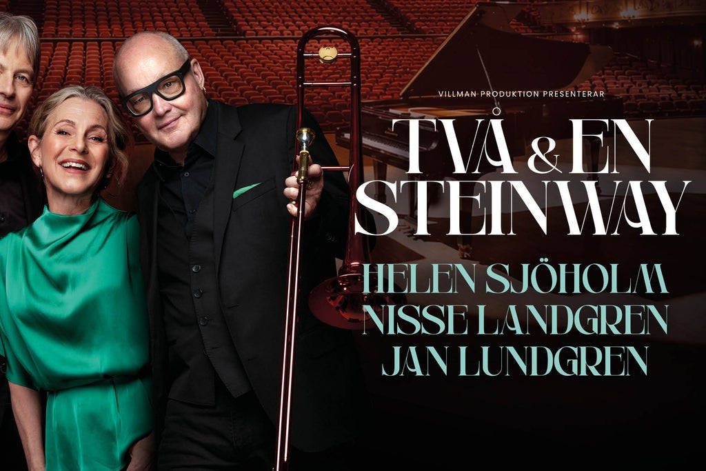 TVÅ & EN STEINWAY - Helen Sjöholm Nisse Landgren & Jan Lundgren