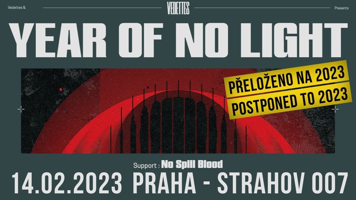 YEAR OF NO LIGHT + NO SPILL BLOOD- koncert Praha -Klub 007 Praha 6 Chaloupeckého 1915/7, Praha 6 