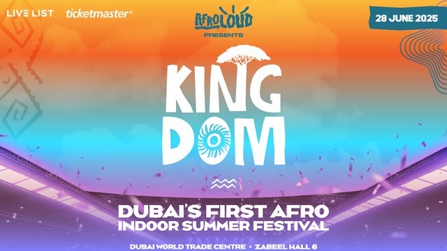 Kingdom in Dubai World Trade Centre 28/06/2025
