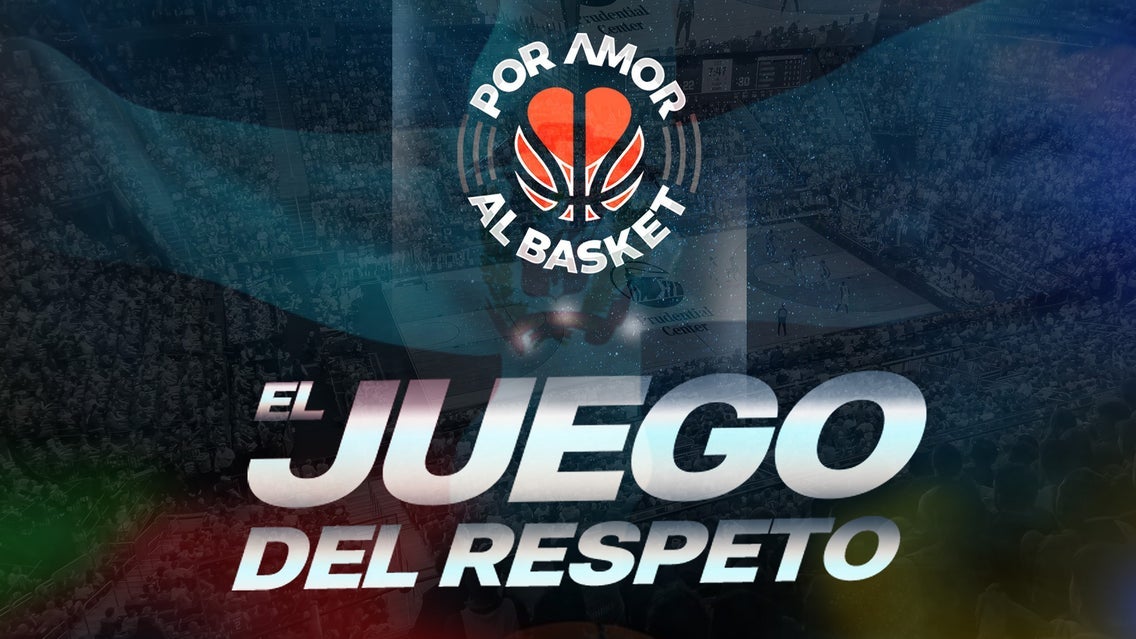 Por Amor Al Basket "El Juego Del Respeto"