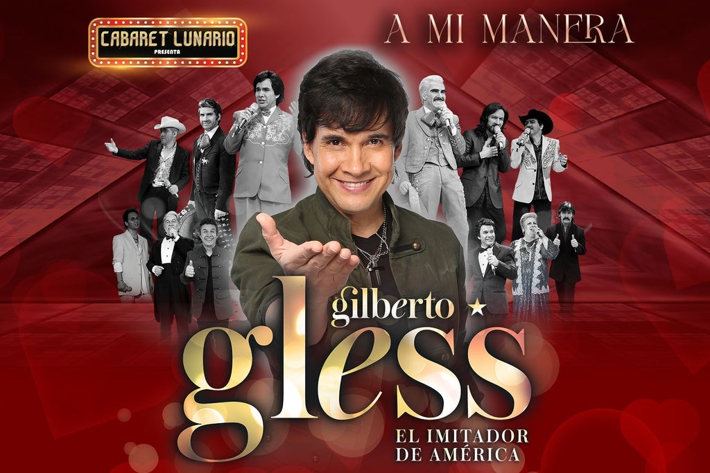 Cabaret Lunario Presenta: Gilberto Gless
