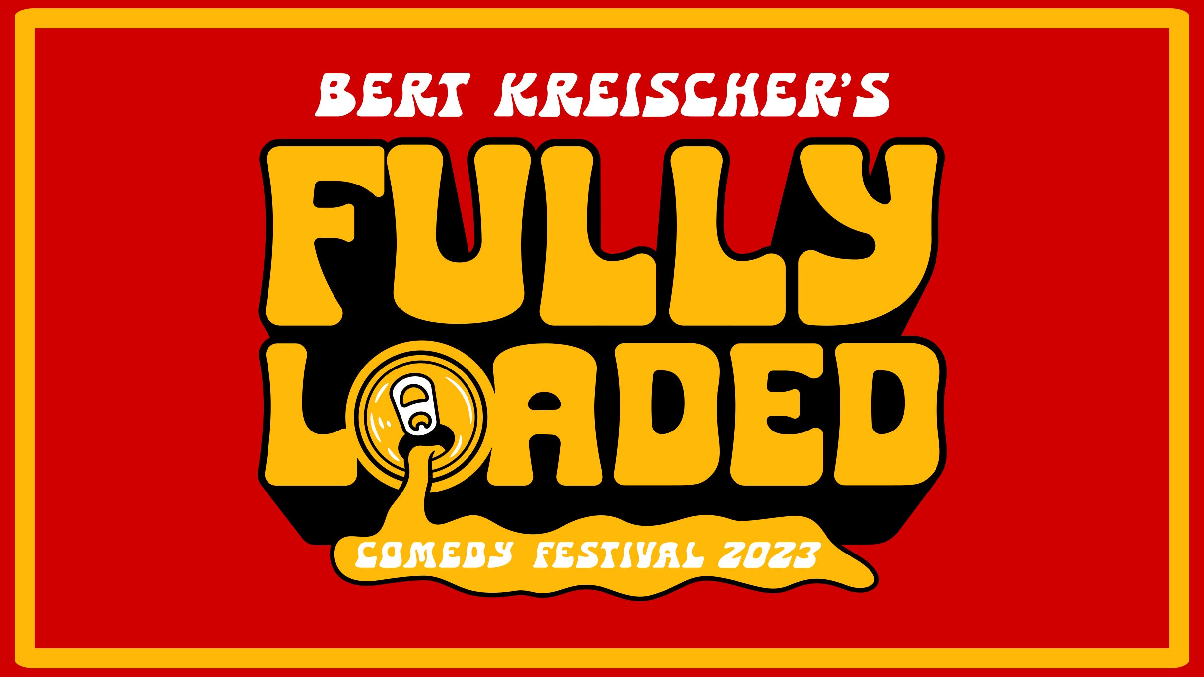 Bert Kreischer's Fully Loaded Comedy Festival pre-sale passcode for your tickets in Boise