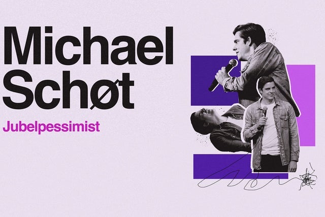 Ticket Reselling MICHAEL SCH&Oslash;T - JUBELPESSIMIST