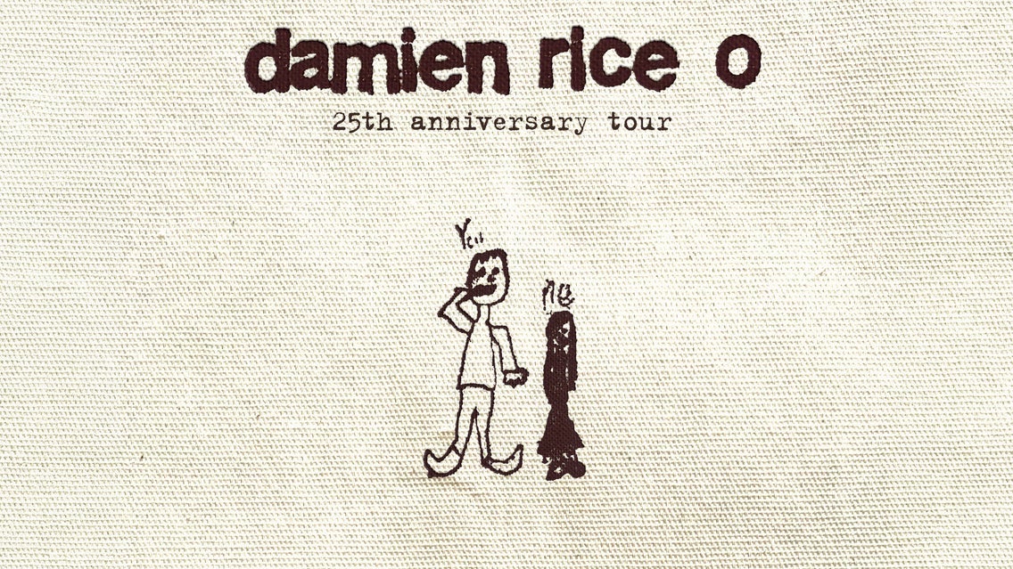Damien Rice "O"  25th Anniversary World Tour