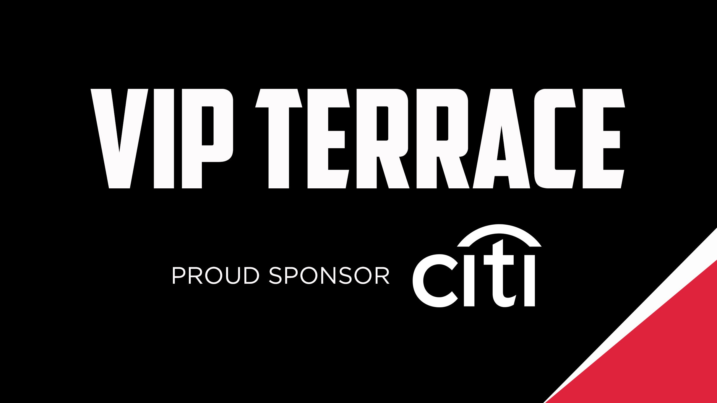 VIP Terrace, proud sponsor Citi presale information on freepresalepasswords.com