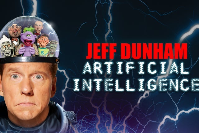 Official Jeff Dunham - Artificial Intelligence pre-sale password (Via TMPresale.com)