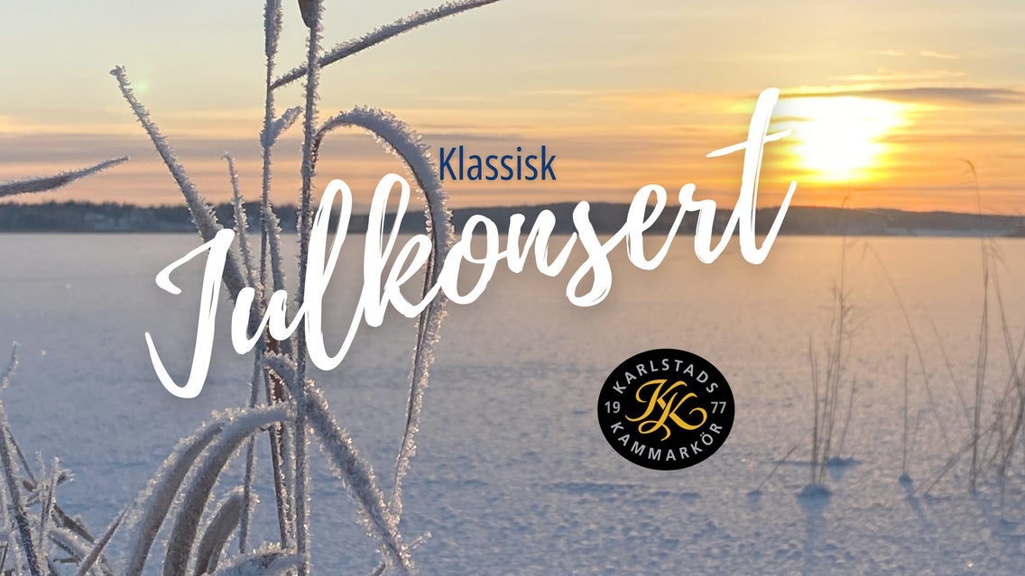 Karlstads Kammarkör - Klassisk Julkonsert!