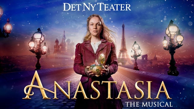 Anastasia The Musical i Det Ny Teater, København V 01/12/2024