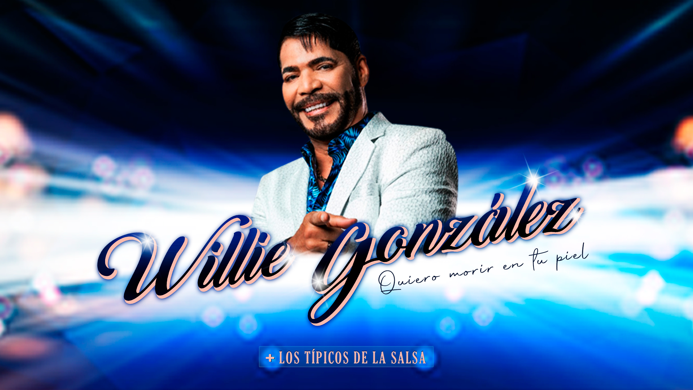 Quiero Morir en tu Piel Willie Gonzalez + Los Tipicos de la Salsa