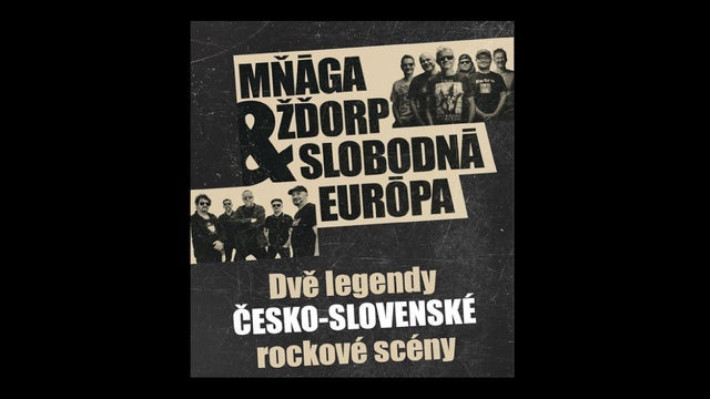 MŇÁGA A ŽĎORP + SLOBODNÁ EURÓPA v Šeříkovka, Plzeň 12/04/2026