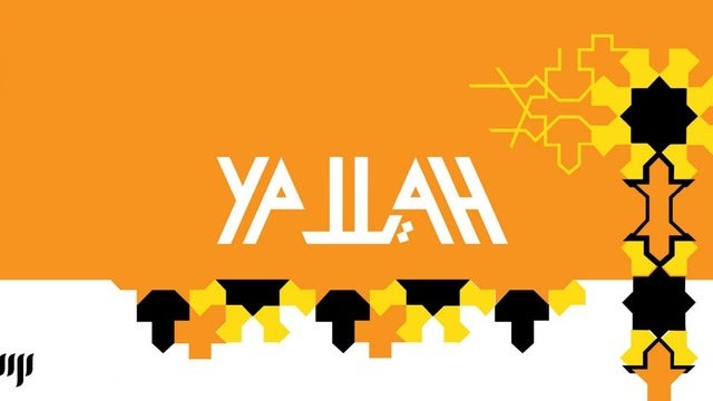 Yallah Yallah!