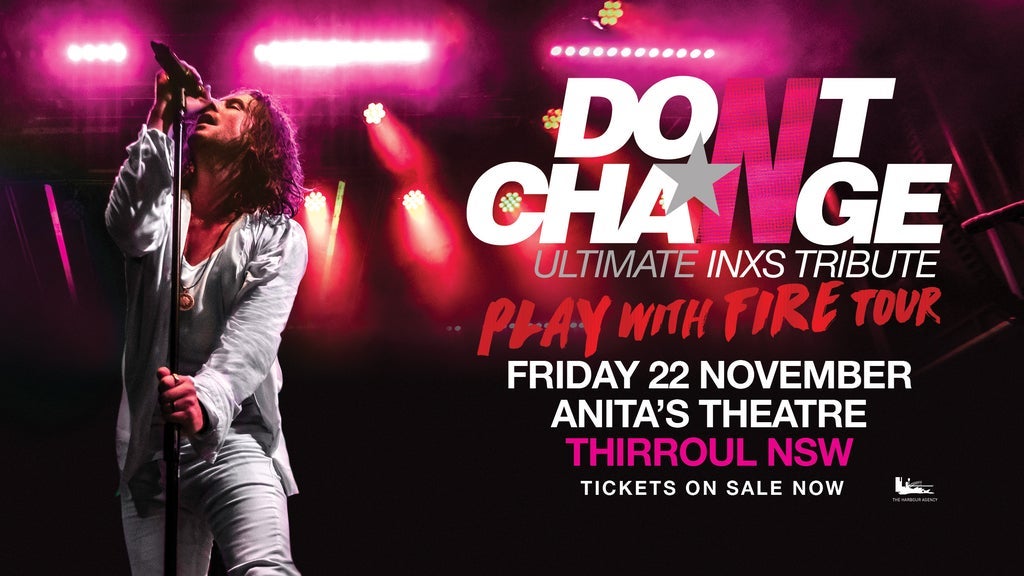 Don't Change - Ultimate INXS