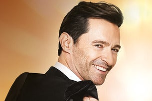 Hugh Jackman: the Man. the Music. the Show
